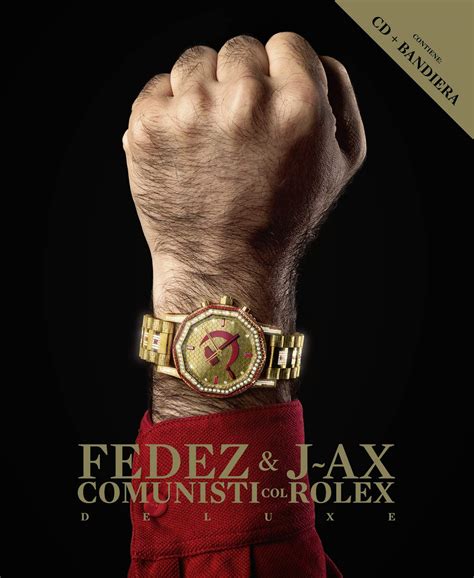 fedez e jax comunisti col rolex album canzoni|Comunisti col Rolex (Multiplatinum Edition) .